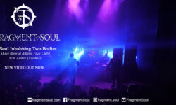 Fragment Soul: Δείτε το live video για το “A Soul Inhabiting two Bodies”.