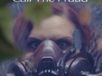 CALL THE FRAUD  – “What’s Next”