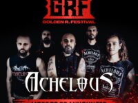 Οι ACHELOUS στο Golden R. Festival στο Βόλο!
