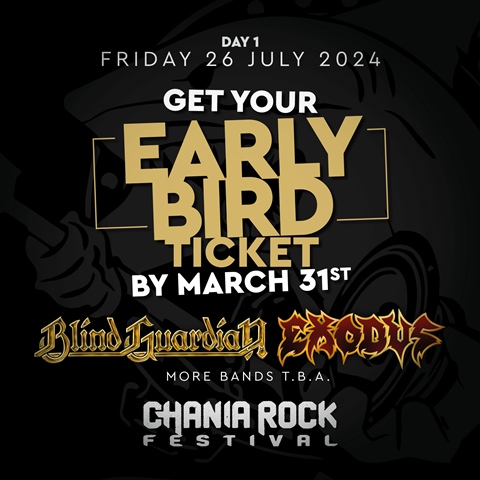 Chania Rock Festival: Μέχρι 31 Μαρτίου τα early bird εισιτήρια για Blind Guardian – Exodus κλπ