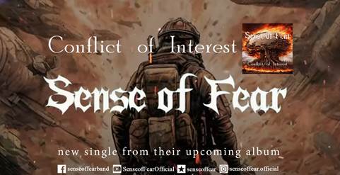 SENSE OF FEAR: Νέο single “Conflict οf Interest” από το επερχόμενο άλμπουμ τους.
