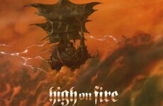HIGH ON FIRE – “Cometh The Storm”