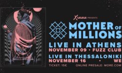 Οι MOTHER OF MILLIONS σε Αθήνα και Θεσσαλονίκη το Νοέμβριο