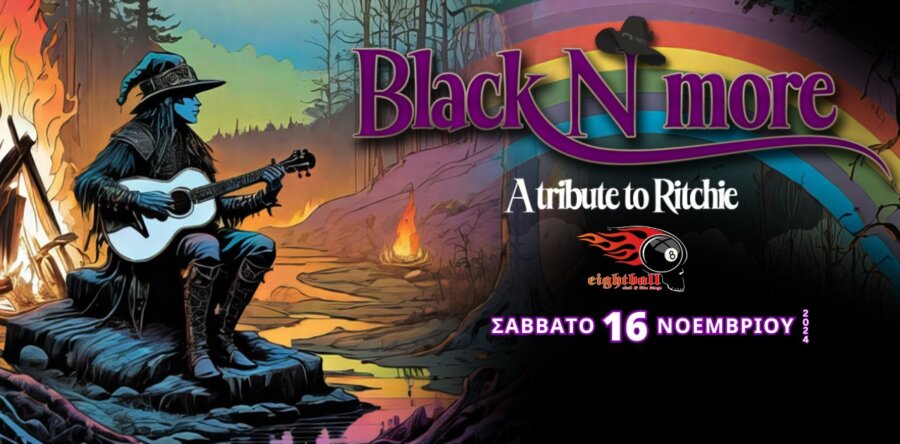“Black N’ more” – A tribute to Ritchie Blackmore live @ 8ball, το Σάββατο 16 Νοέμβρη