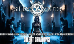 Οι SILENT WINTER  παρουσιάζουν το single “Silent Shadows” (lyric video), από το  album “Utopia”