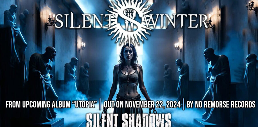 Οι SILENT WINTER παρουσιάζουν το single “Silent Shadows” (lyric video), από το album “Utopia”