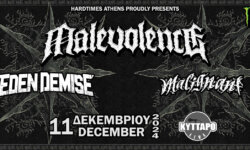 Οι Malevolence για πρώτη φορα στην Αθήνα, την Τετάρτη 11 Δεκεμβρίου στο Κύτταρο