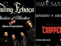 Fading Echoes debut album “Shadow Of Another” live presentation w/ Chipper @ Cafe Santan, Βόλος