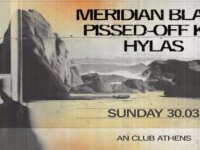 Meridian Blank / Pissed-Off Kid / Hylas @ An Club, την Κυριακή 30 Μαρτίου 2025