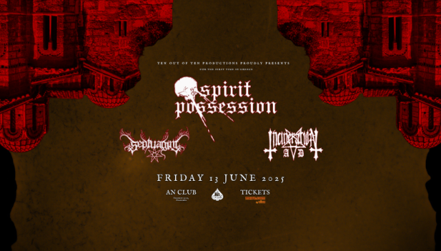 Οι Spirit Possession έρχονται για πρώτη φορά στην χώρα μας