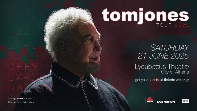Ο SIR TOM JONES  για πρώτη φορά ζωντανά στην Αθήνα!