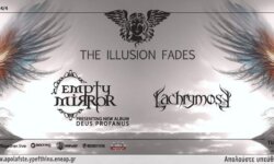 Οι The Illusion Fades μαζί με τους Empty Mirror και Lachrymose την Παρασκευή 4 Απριλίου στο Temple