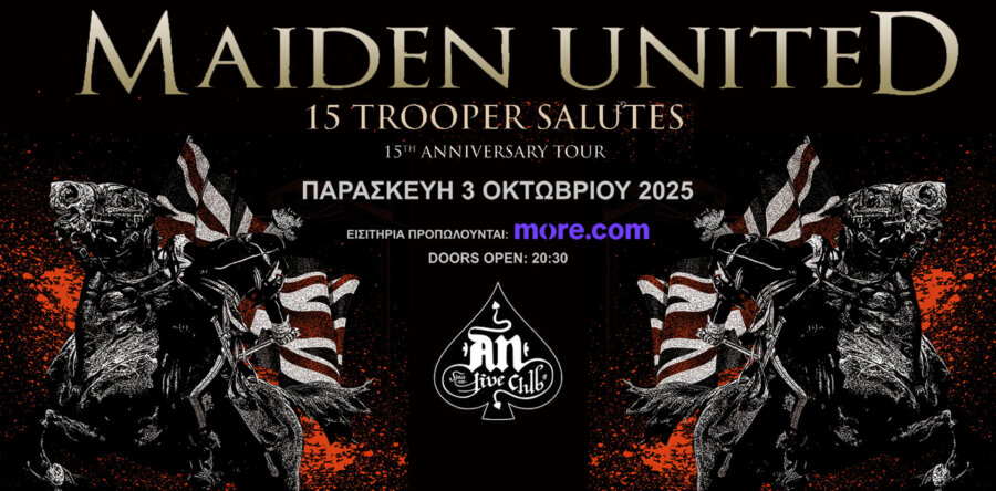 MAIDEN UNITED (Featuring Dennis Stratton) ”15 Trooper Salutes” την Παρασκευή 3 Οκτωβρίου στο An Club, Αθήνα