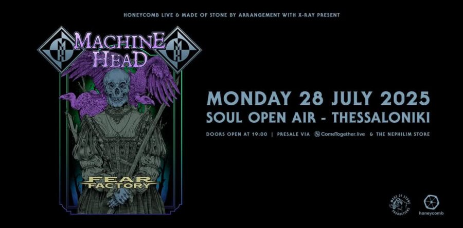 MACHINE HEAD και FEAR FACTORY πραγματοποιούν μία συναυλιακή συνάντηση κορυφής, τον Ιούλιο στην Θεσσαλονίκη!