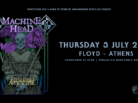 Machine Head (US) & Fleshgod Apocalypse (IT) ζωντανά στην Αθήνα Πέμπτη 3 Ιουλίου 2025 | Floyd Live Music Venue