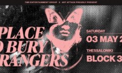 Οι A Place to Bury Strangers στη Θεσσαλονίκη!