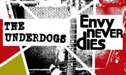 THE UNDERDOGS + ENVY NEVER DIES στη σκηνή του Blackbird το Σάββατο 24/5/2025.