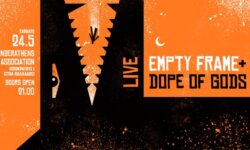 EMPTY FRAME + DOPE OF GODS το Σάββατο 24 Μαΐου στο Underathens Association