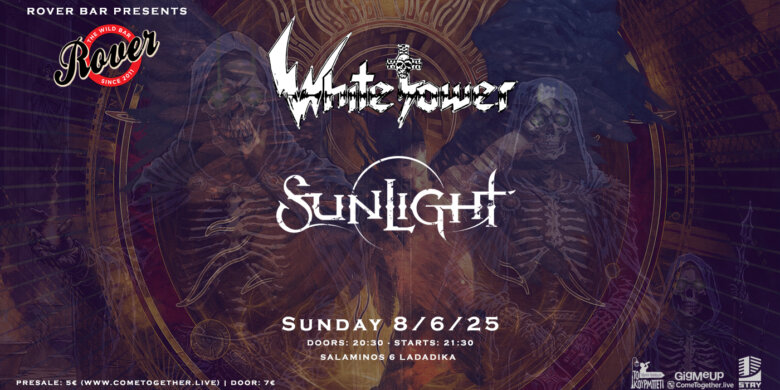 White Tower και Sunlight live στη Θεσσαλονίκη, την Κυριακή 8 Ιουνίου στο Rover Bar