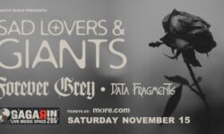 Sad Lovers and Giants w/ Forever Grey στην Αθήνα τον Νοέμβριο. Support band: Data Fragments