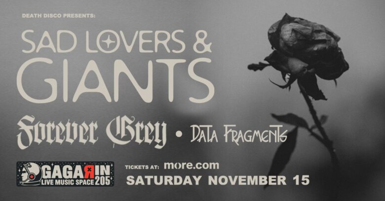 Sad Lovers and Giants w/ Forever Grey στην Αθήνα τον Νοέμβριο. Support band: Data Fragments
