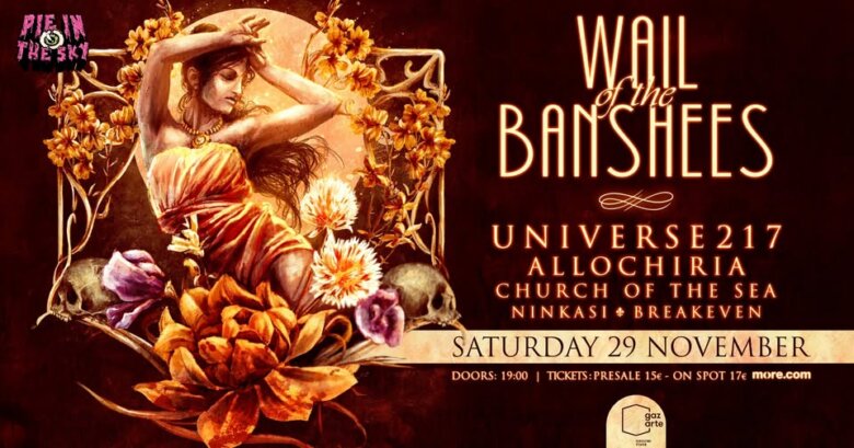 WAIL OF THE BANSHEES Vol.1: Universe 217 x Allochiria x Church of the Sea x Ninkasi x Breakeve, στις 29 Νοέμβρη 2025 @ Gazarte Ground Stage