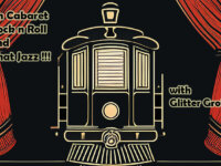 Glitter Grotesque: “From Cabaret to Rock n roll …and Αll that Jazz!” – Ένα ταξίδι με το Orient Express στην εποχή του ρετρό!