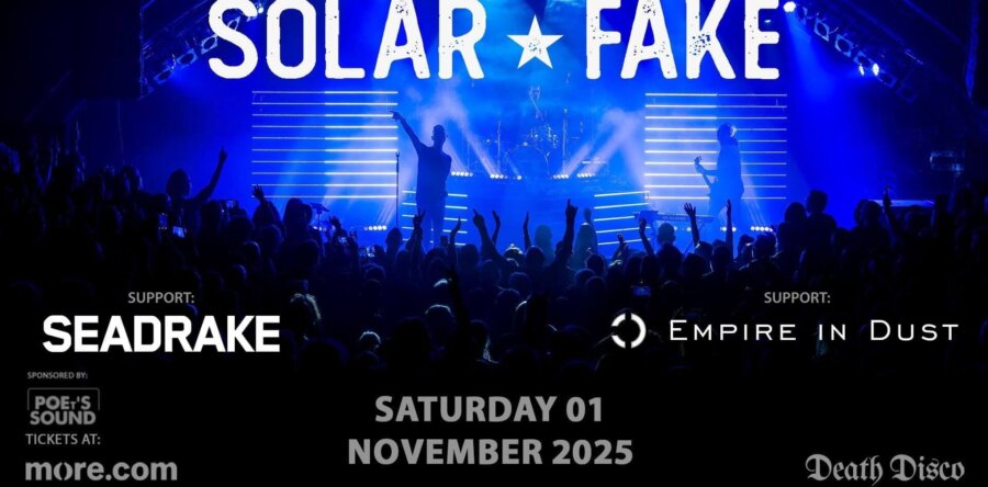 SOLAR FAKE: Έρχονται μαζί με τους Seadrake και τους Empire In Dust στο Death Disco