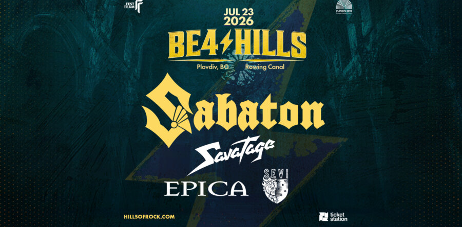 BE4 HILLS Festival: Sabaton, Savatage και Epica στο Plovdiv!