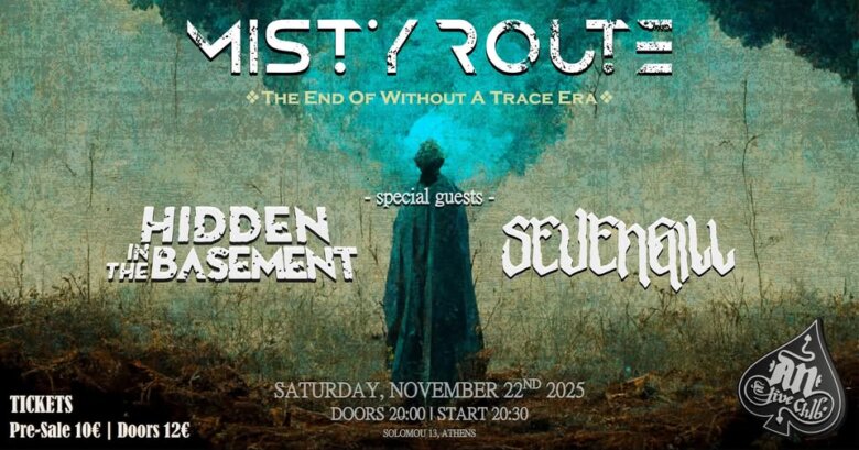 Μisty Route, Hidden In The Basement και Sevengill @ An Club, το Σάββατο 22 Νοεμβρίου 2025