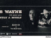 Bob Wayne w/ special guest: Munly J. Munly, opening act: Manos Six + The Muddy Devil – live @ Black Temple, την Κυριακή 23 Νοεμβρίου 2025