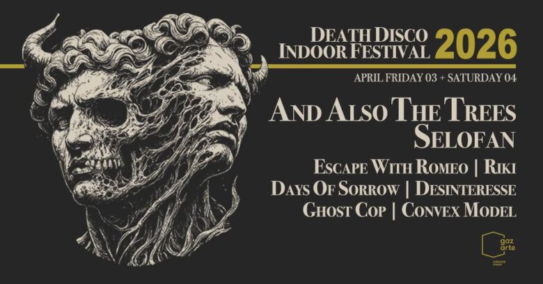 To Death Disco Indoor Festival επιστρέφει τον Απρίλιο στο Gazarte Ground Stage!