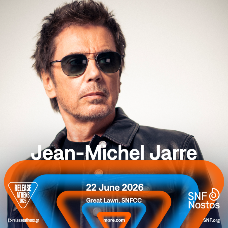 Release Athens x SNF Nostos 2026: Jean-Michel Jarre στο Ξέφωτο του Κέντρου Πολιτισμού Ίδρυμα Σταύρος Νιάρχος (ΚΠΙΣΝ)
