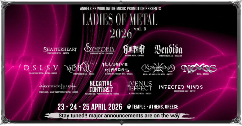 Το Ladies of Metal Festival επιστρέφει το 2026 πιο εκρηκτικό, πιο φιλόδοξο και πιο δυναμικό από ποτέ!