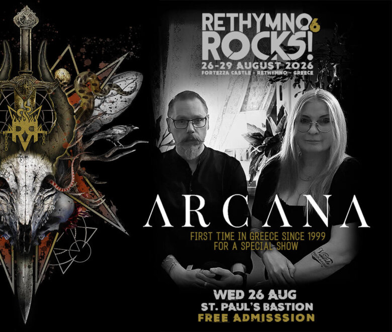 Rethymno Rocks! #6: Οι θρυλικοί ARCANA επιστρέφουν στην Ελλάδα μετά από 27 ολόκληρα χρόνια!