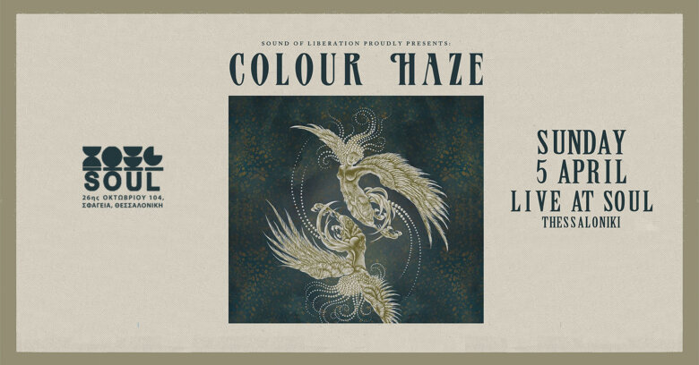 Oι Colour Haze στο SOUL την Κυριακή 5 Απριλίου – Θεσσαλονίκη