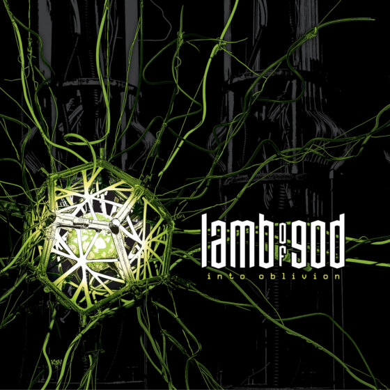 LAMB OF GOD – “Into Oblivion”