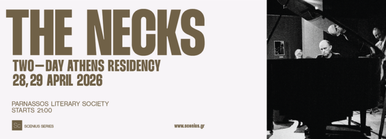 Scenius Series presents: THE NECKS στις 28 – 29 Απριλίου,  στον Φιλολογικό Σύλλογο “Παρνασσός”