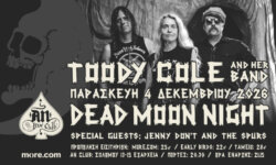 DEAD MOON NIGHT with TOODY COLE AND HER BAND @ An Club, την Παρασκευή 4 Δεκεμβρίου 2026