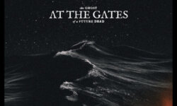 AT THE GATES – “The Ghost Of A Future Dead”