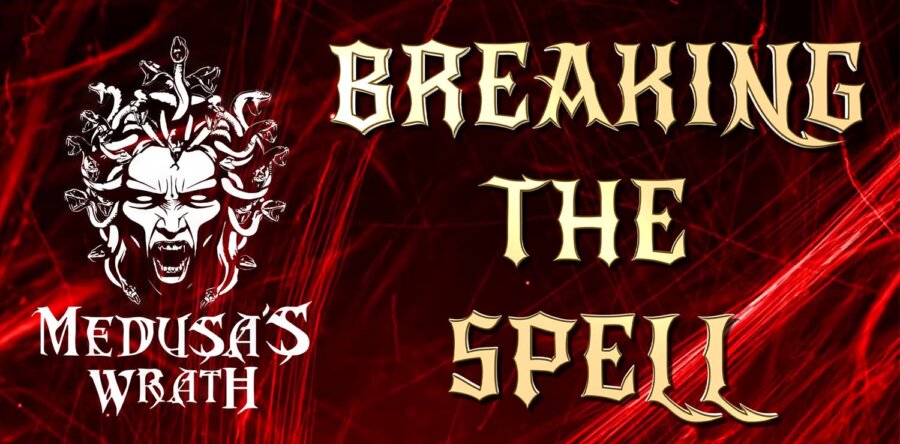 MEDUSA’S WRATH: Ακούστε το πρώτο single “Breaking The Spell” (lyric video) απ’ το επερχόμενο album τους