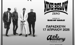 Οι Nine Below Zero, στην Αθήνα την Παρασκευή 17 Απριλίου στο Piraeus Club Academy