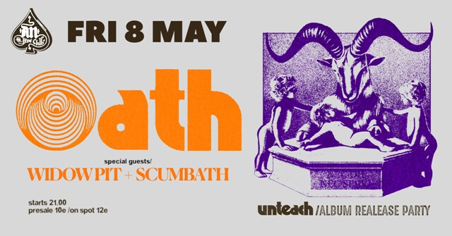 ΟΑΤΗ – UNTEACH ”Release Party” w/ Widow Pit, Scumbath @ An Club, 8 Μαΐου 2026