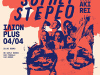 Οι Super Stereo, στην Αθήνα στις 04/4 στο ΙLION PLUS με τον αγαπημένο Aki Rei!